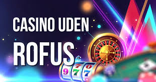 Casino Uden ROFUS og Free Spins En Guide til Online Spil Casino Uden ROFUS og Free Spins En Guide til Online Spil